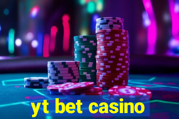 yt bet casino